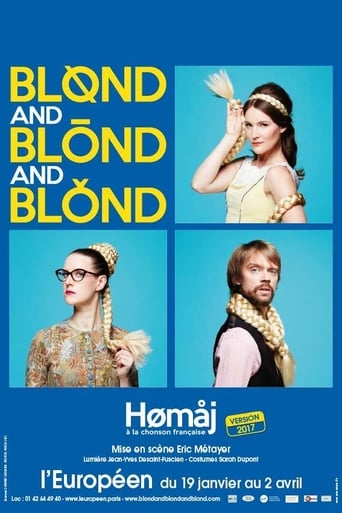Blond and Blond and Blond – Homaj à la chanson Française