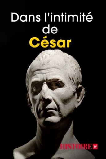 Dans l'intimité de César