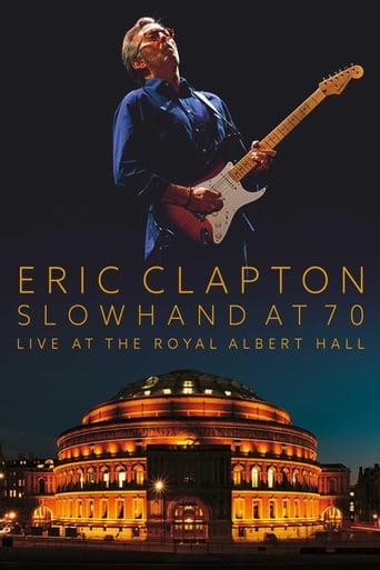 Eric Clapton: En Vivo Desde El Royal Albert Hall - Slowhand Celebra Sus 70 Años