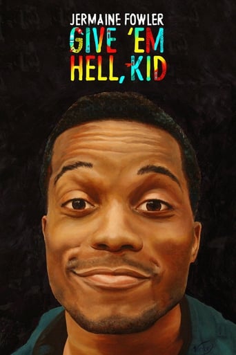 Jermaine Fowler: Give 'Em Hell, Kid