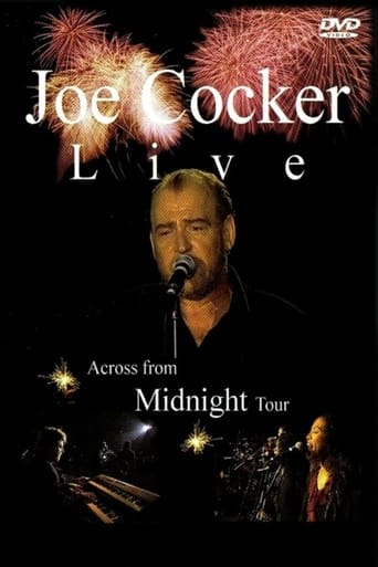 Joe Cocker - Live - Across from Midnight Tour