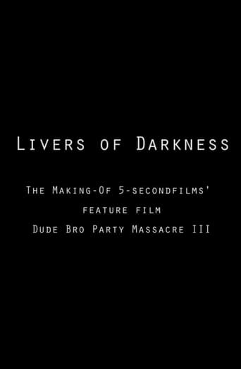 Livers of Darkness: Making 