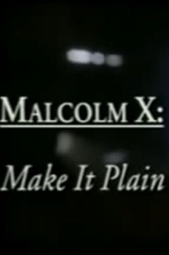 Malcolm X: Make It Plain