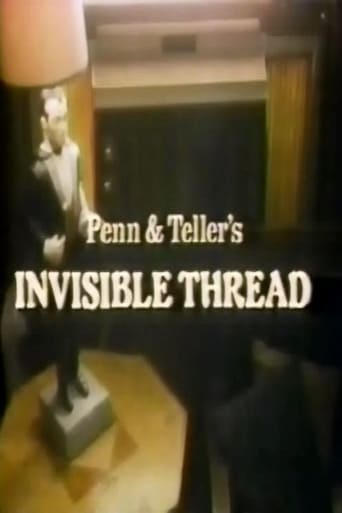 Penn & Teller's Invisible Thread