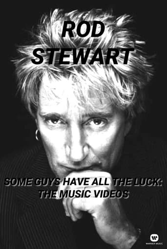 Rod Stewart: Some Guys Have All the Luck