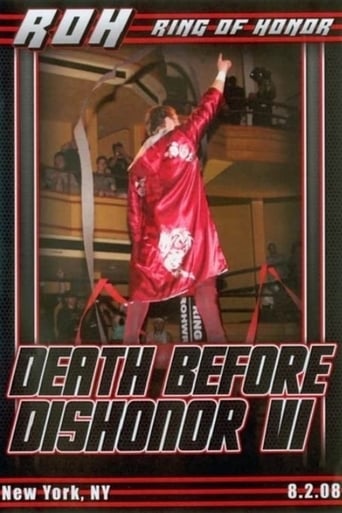 ROH Death Before Dishonor VI