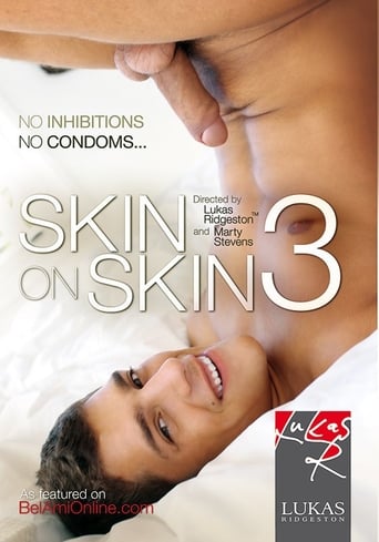 Skin on Skin 3