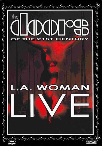 The Doors Of The 21st Century - LA Woman Live
