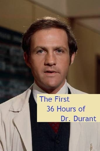 The First 36 Hours of Dr. Durant