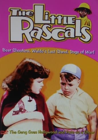 The Little Rascals - Bear Shooters, Waldo's Last Stand, Dogs of War