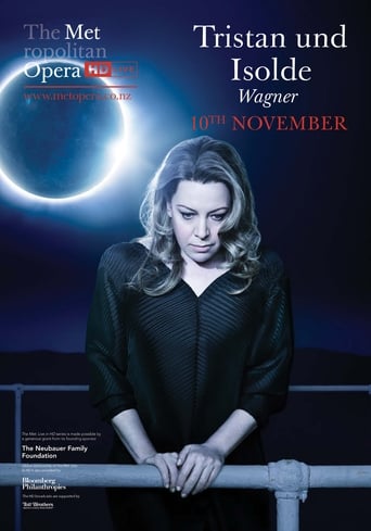 The Metropolitan Opera - Wagner: Tristan und Isolde