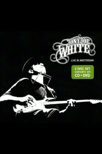 Tony Joe White: Live In Amsterdam