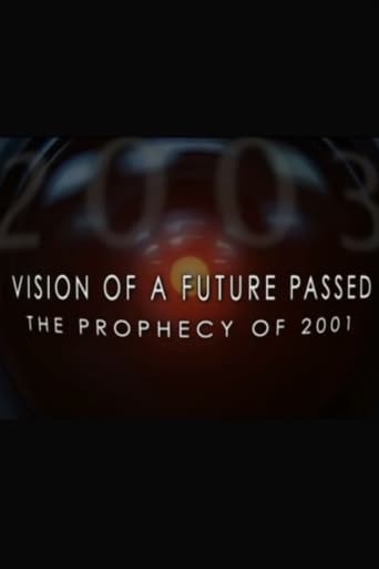 Vision Of A Future Passed: The Prophecy Of 2001
