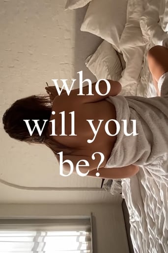 Who Will You Be?